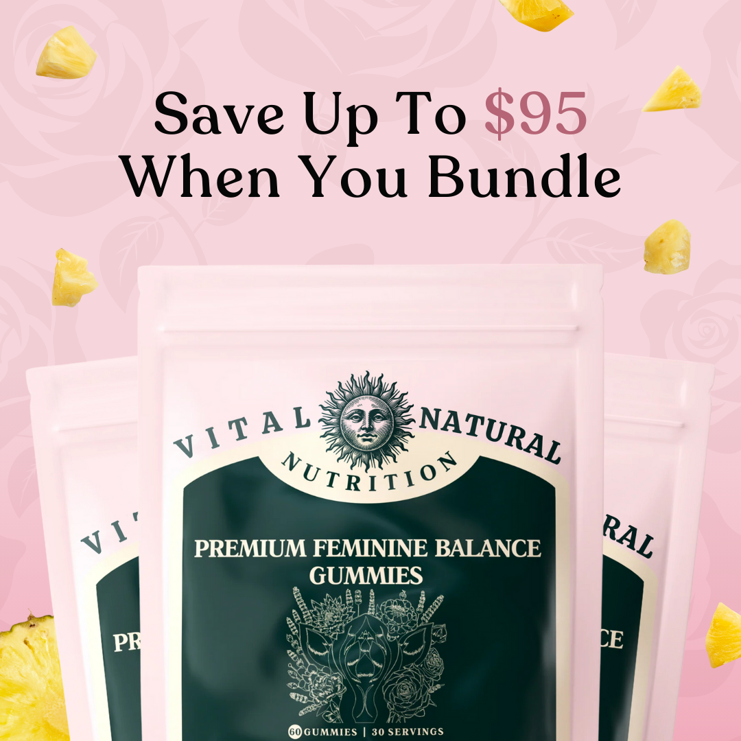 Vital Natural - Premium Feminine Balance Gummies